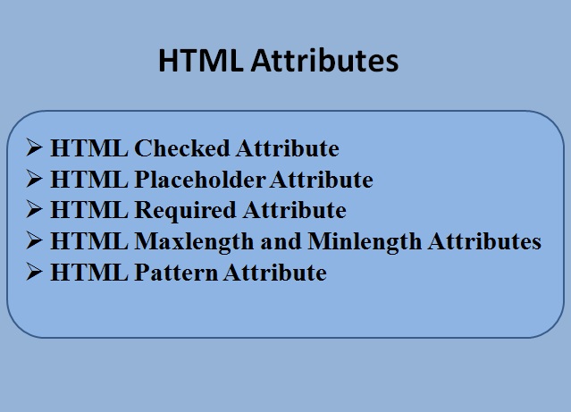 Advanced HTML Form Attributes: Checked, Placeholder, Required, Maxlength, and Pattern