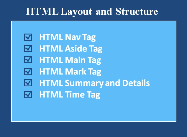 HTML Essentials: Mastering Nav, Aside, Main, Mark, Details, and Time Tags