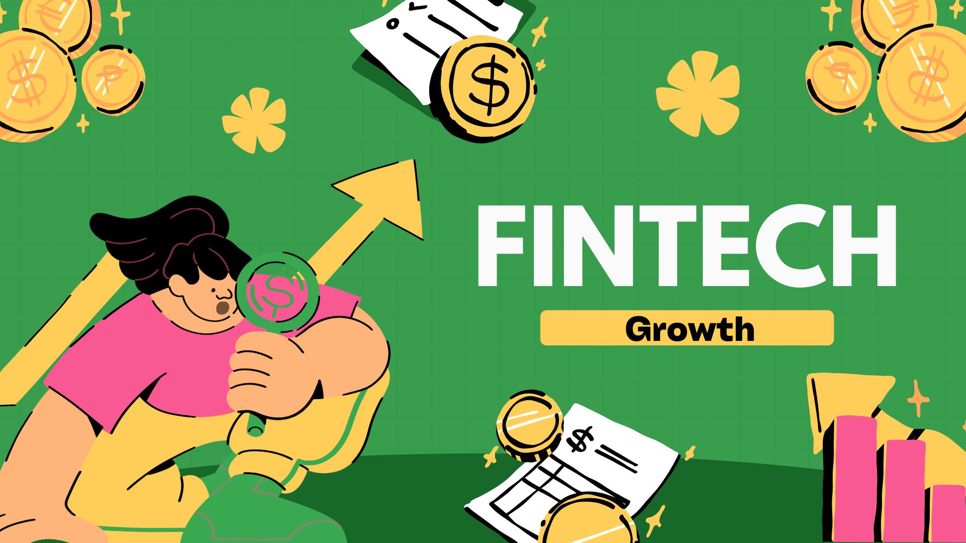 Fintech Growth: Revolutionizing the Financial Landscape