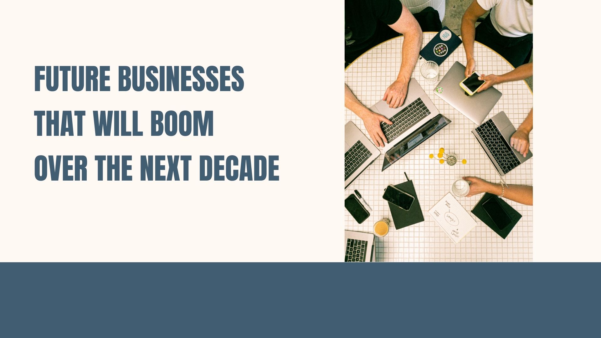 Which Business Will Boom in the Next 10 Years?