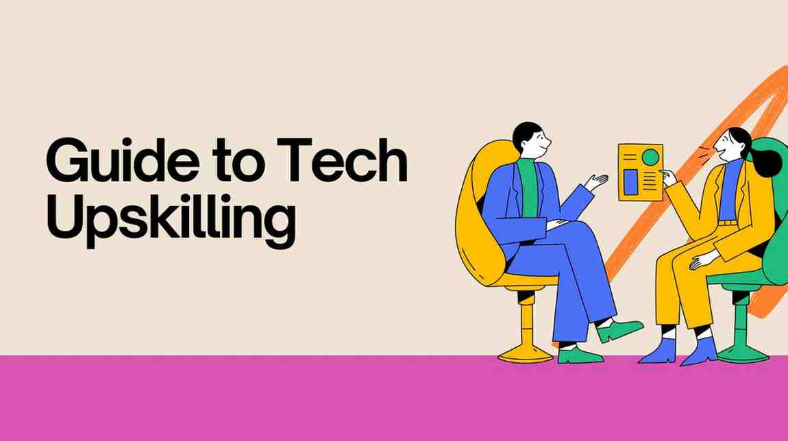 Innovate, Learn, Succeed: A Comprehensive Guide to Tech Upskilling