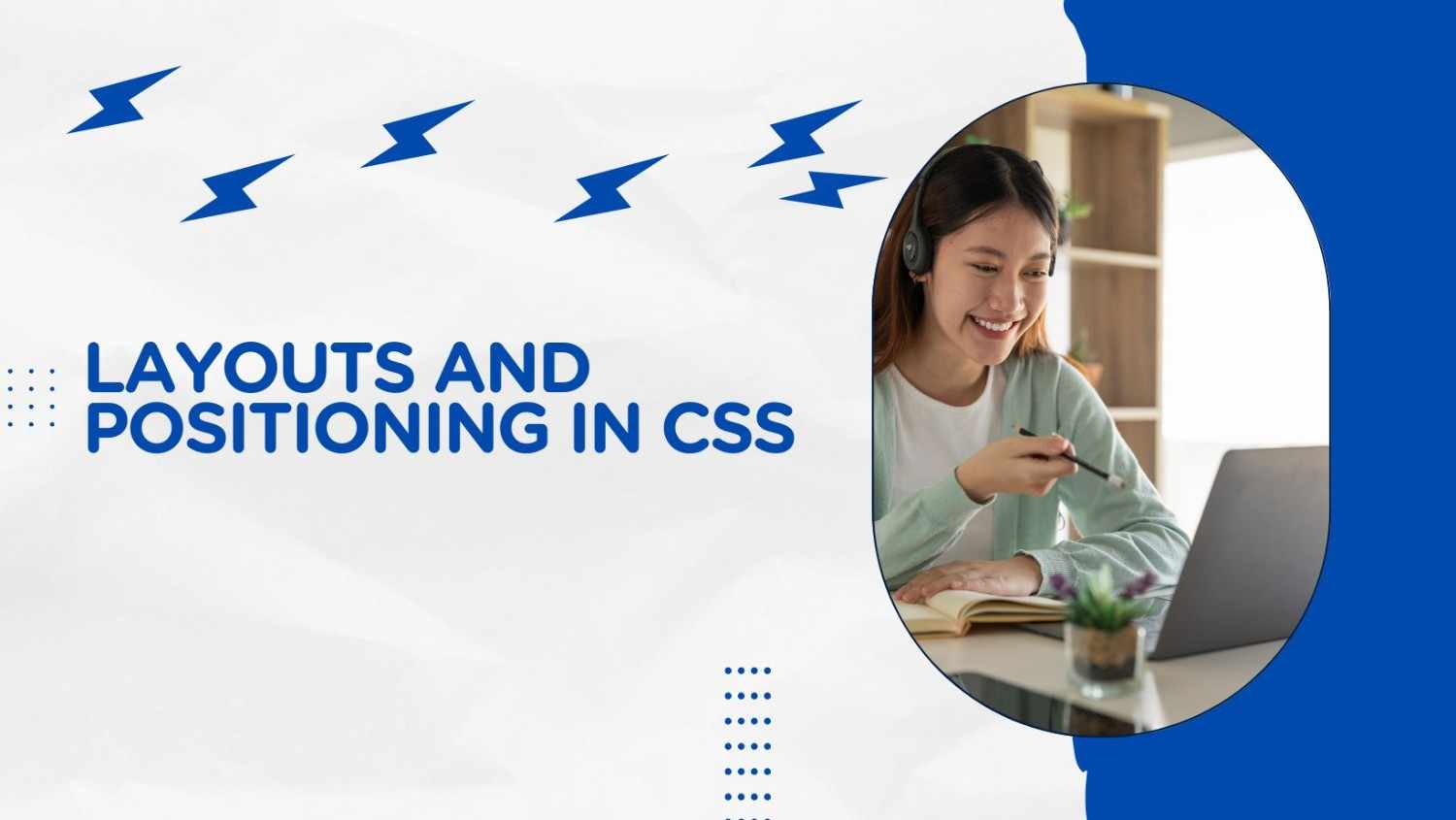 Layouts and Positioning in CSS: A Comprehensive Guide for Beginners and Beyond