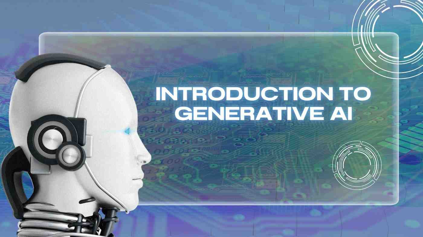 Introduction to Generative AI